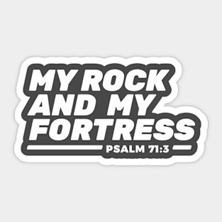 My Rock and my Fortress Sticker